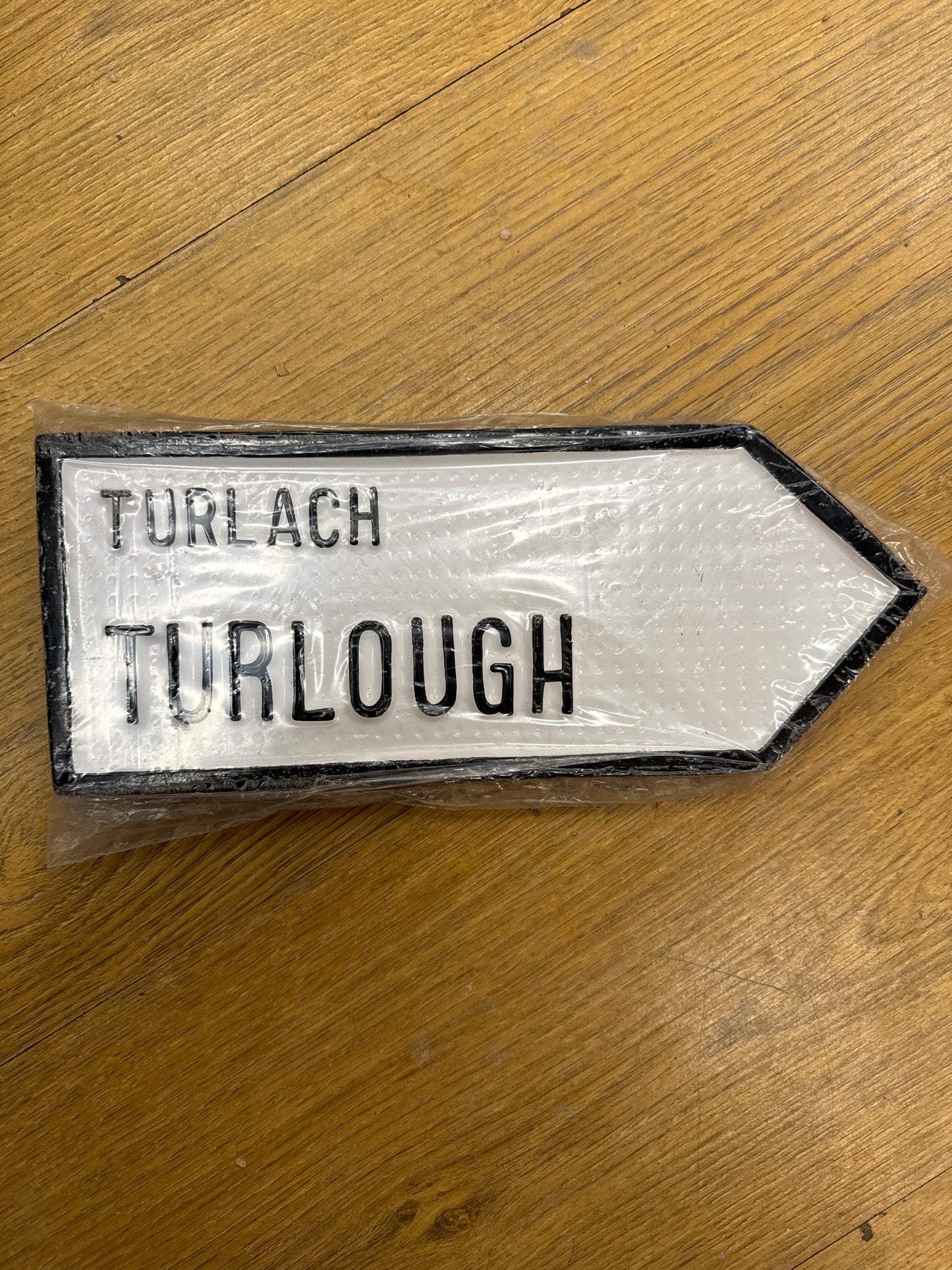 ROAD SIGN TURLOUGH polycrafts