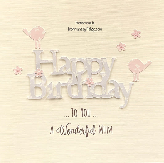 Handmade Happy Birthday Wonderful Mum Card