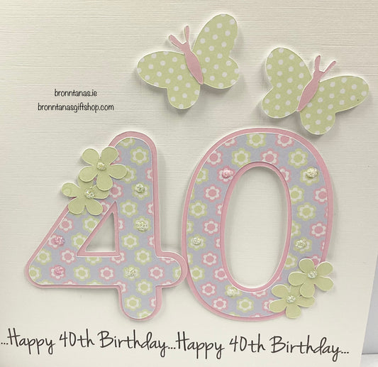 Handmade Girls 40th Birthday Card