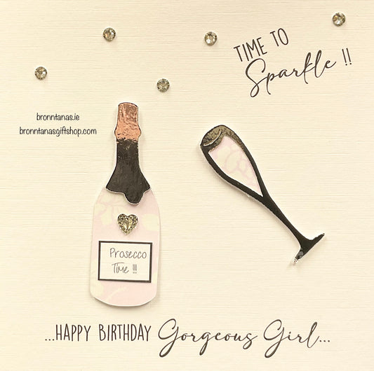 Handmade Girls Birthday Card Prosecco Time To Sparkle..