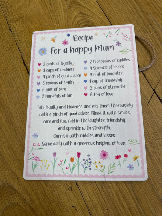 Recipe For A Happy Mum wooden Floral Plaque