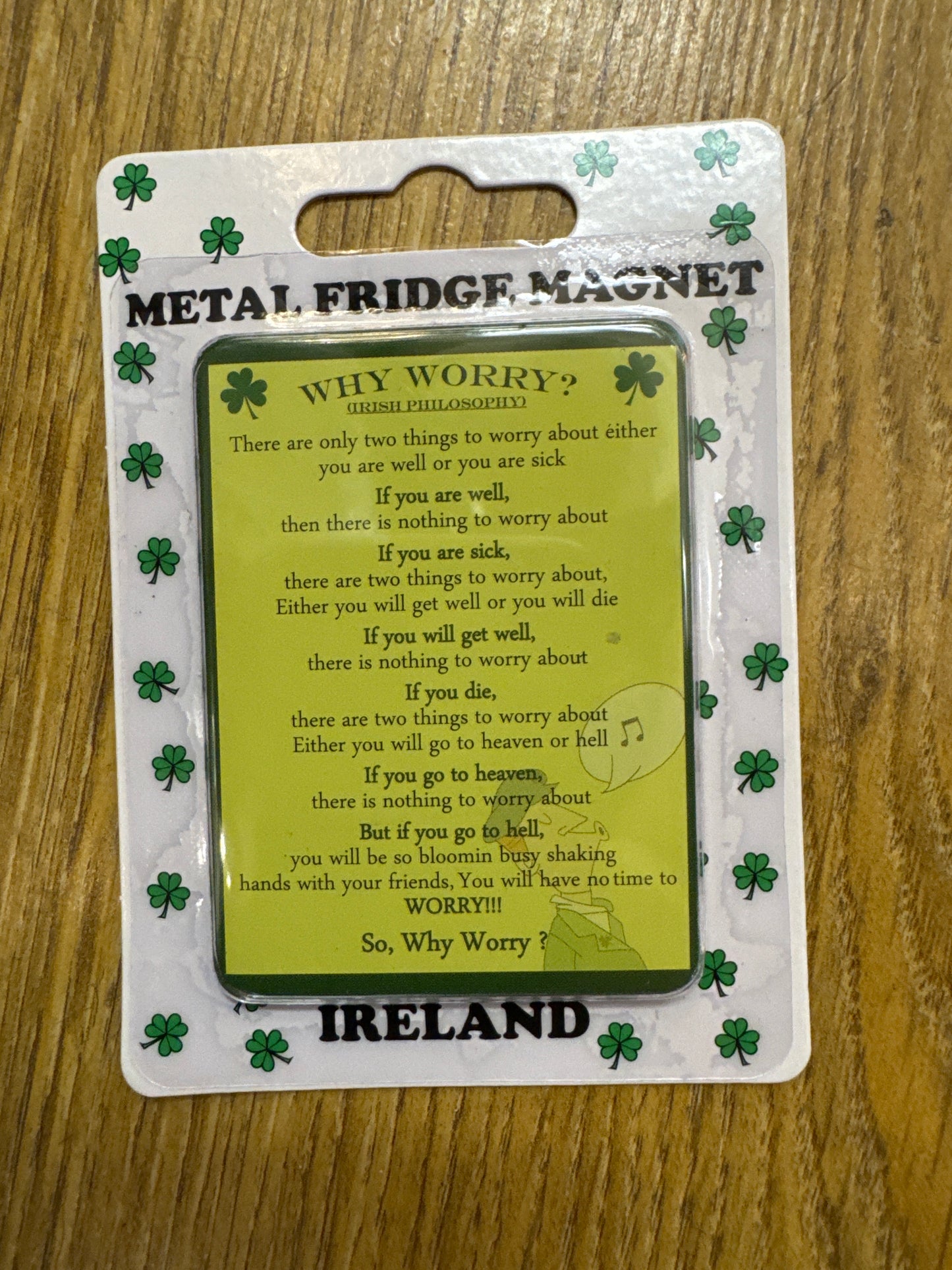 METAL FRIDGE MAGNET - Why Worry