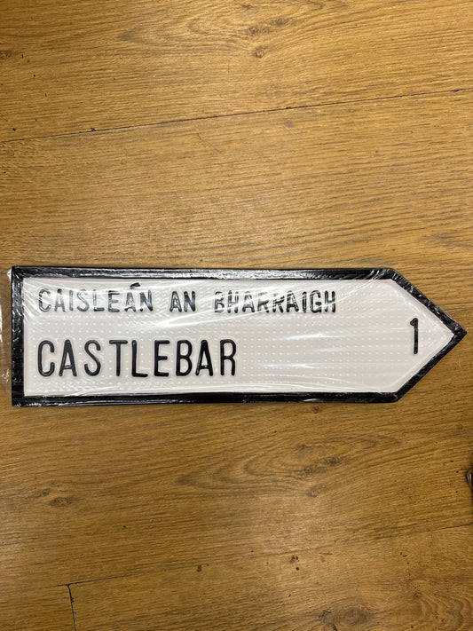 ROAD SIGN CASTLEBAR Large polycrafts