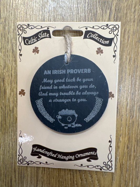 Natural Slate Irish Proverb