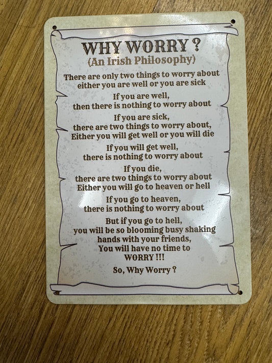 Why Worry METAL PLAQUE
